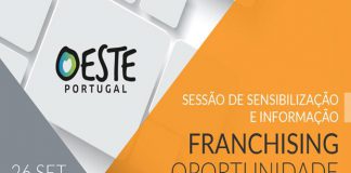 SESSÃO DE SENSIBILIZAÇÃO E INFORMAÇÃO – FRANCHISING: OPORTUNIDADE DE NEGÓCIO?